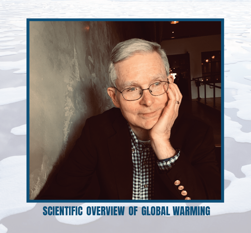 Scientific Overview of Global&nbsp;Warming